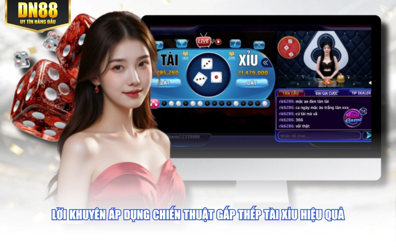Lời khuyên áp dụng chiến thuật gấp thếp Tài Xỉu hiệu quả